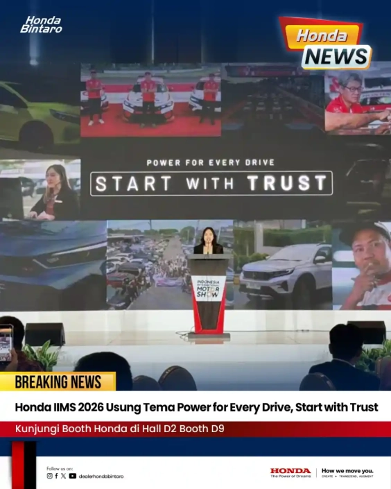 Honda IIMS 2026 Usung Tema Power for Every Drive, Start with Trust